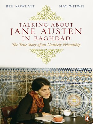 cover image of Talking About Jane Austen in Baghdad